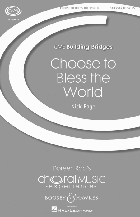 Choose to Bless the World : SAB : Nick Page : Sheet Music : 48019823 : 884088261511