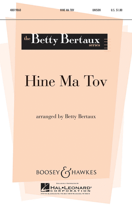 Hine Ma Tov : Unison : Betty Bertaux : Sheet Music : 48019860 : 884088273422