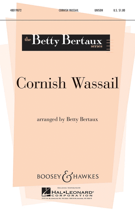 Cornish Wassail : Unison : Betty Bertaux : Sheet Music : 48019872 : 884088273712