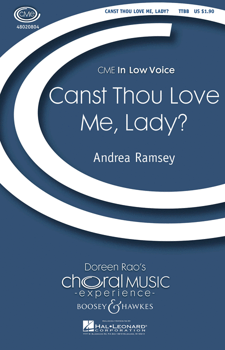 Canst Thou Love Me, Lady? : TTBB : Andrea Ramsey : Andrea Ramsey : Sheet Music : 48020804 : 884088395704