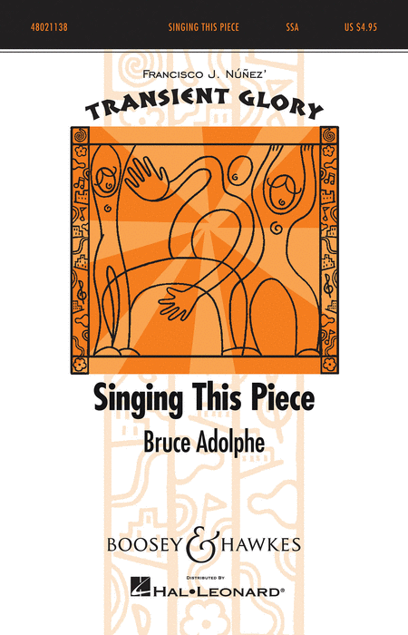 Singing This Piece : SSA : Bruce Adolphe : Bruce Adolphe : 48005106 : Sheet Music : 48021138 : 884088596347