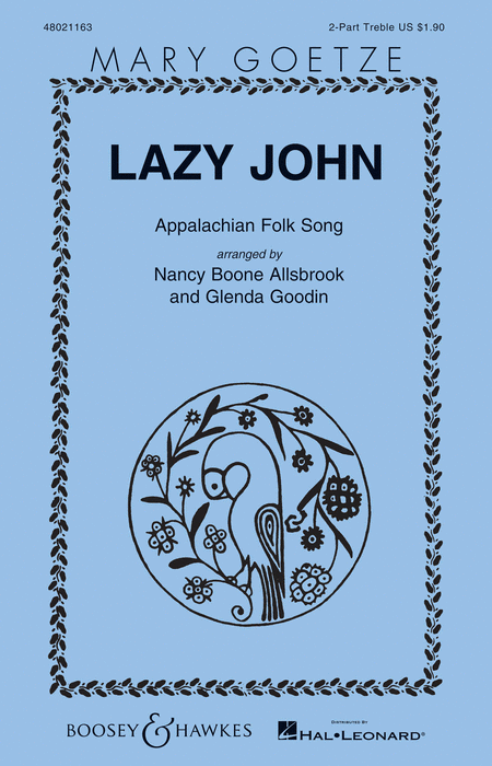 Lazy John : SA : Nancy Boone Allsbrook/Glenda Goodin : Sheet Music : 48021163 : 884088607494