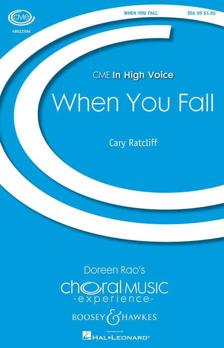 When You Fall : SSA : Cary Ratcliff : Cary Ratcliff : Sheet Music : 48022584 : 884088690038