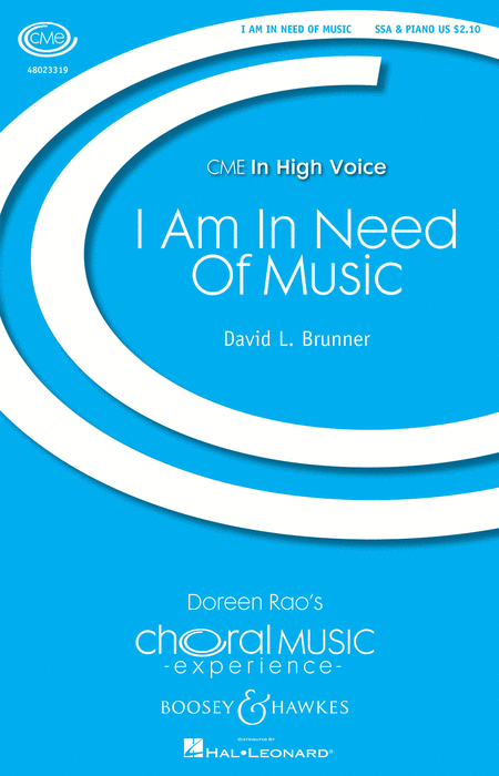 I Am in Need of Music : SSA : David L. Brunner : Sheet Music : 48023319 : 888680033187