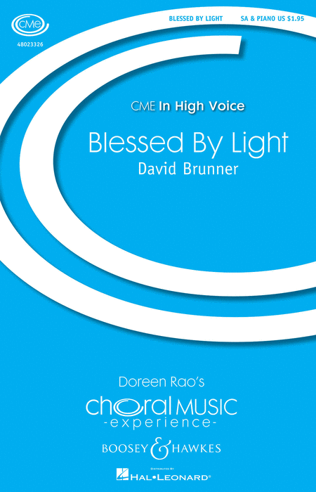 Blessed By Light : SA : David L. Brunner : Sheet Music : 48023326 : 888680033262