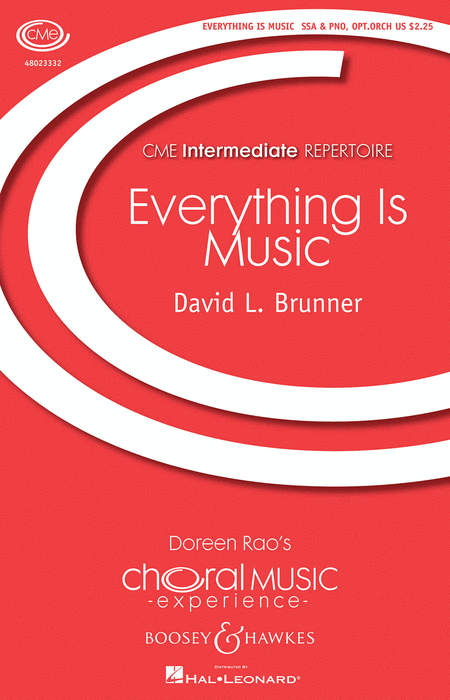Everything Is Music : SSA : David L. Brunner : David L. Brunner : Sheet Music : 48023332 : 888680033347