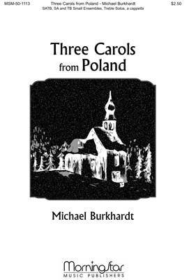 Michael Burkhardt : Three Carols from Poland : Songbook : 50-1113