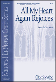 All My Heart Again Rejoices : SATB divisi : David Cherwien : Sheet Music : 50-1970