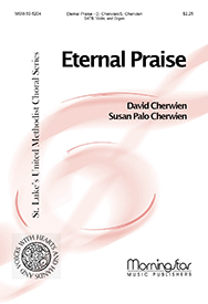 Eternal Praise : SATB : David Cherwien : Sheet Music : 50-5204