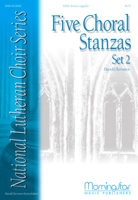 Five Choral Stanzas, Set 2 : SATB : David Cherwien : David Cherwien : Sheet Music : 50-6060