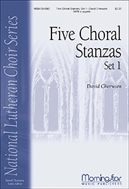 Five Choral Stanzas, Set 1 : SATB : David Cherwien : Sheet Music : 50-6506