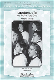 Laudamus Te We Praise You, God : SA : Marie Stultz : Vivaldi : Sheet Music : 50-9918