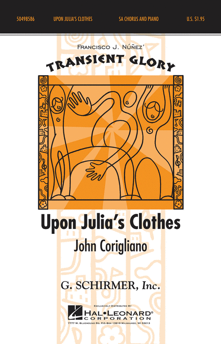 Upon Julia's Clothes : 2-Part : John Corigiano : John Corigiano : Sheet Music : 50498586 : 884088860004 : 147687168X