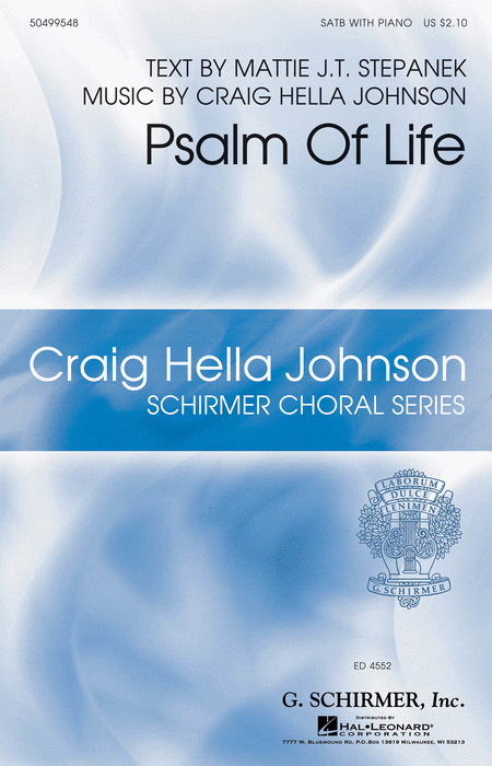 Psalm of Life : SATB : Craig Hella Johnson : Craig Hella Johnson : Sheet Music : 50499548 : 884088985523 : 1480370746