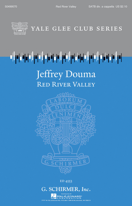 Red River Valley : SATB divisi : Jeffrey Douma : Sheet Music : 50499570 : 884088987923 : 1480371203