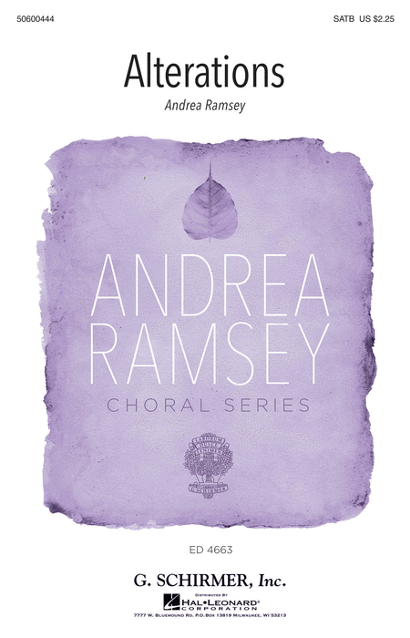 Alterations : SATB : Andrea Ramsey : Andrea Ramsey : Sheet Music : 50600444 : 888680099695 : 1495052826