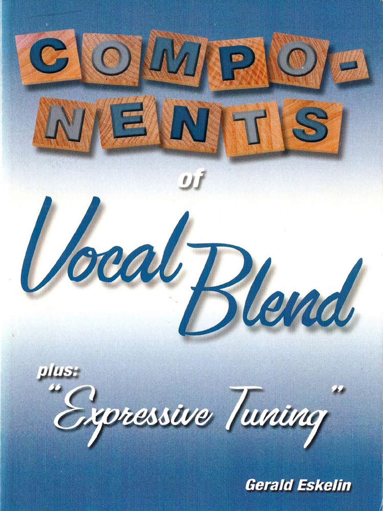 Gerald Eskelin : Components of Vocal Blend : Book : Gerald Eskelin