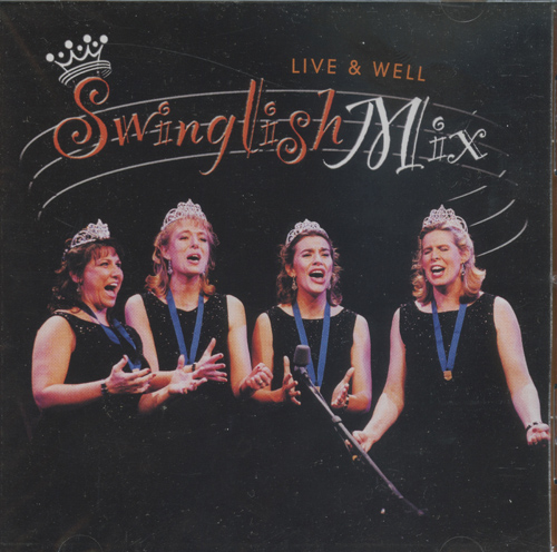 Swinglish Mix : Live and Well : 1 CD