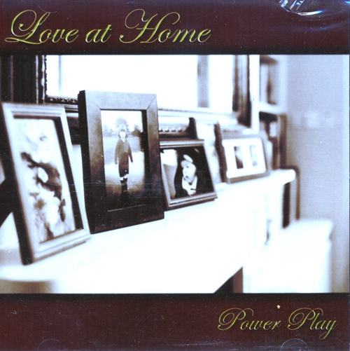 Power Play : Love At Home : 1 CD