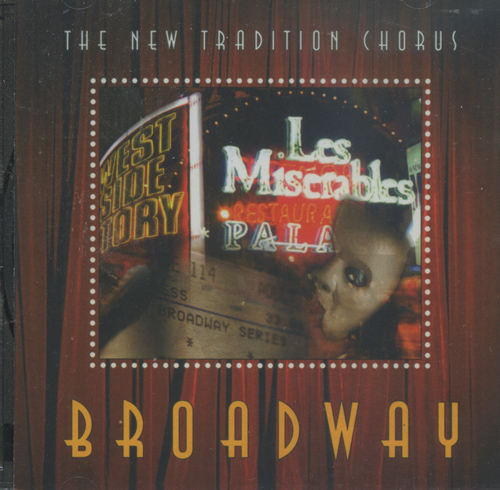 New Tradition Chorus : Broadway : 1 CD : Jay Giallombardo