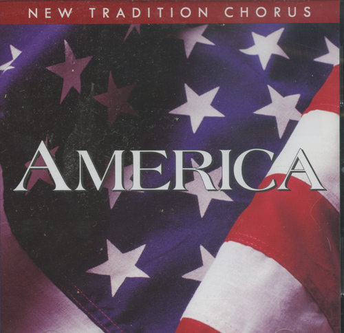 New Tradition Chorus : America : 1 CD : Jay Giallombardo