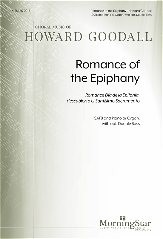 Romance of the Epiphany : SATB : Howard Goodall : Howard Goodall : Sheet Music : 56-0015