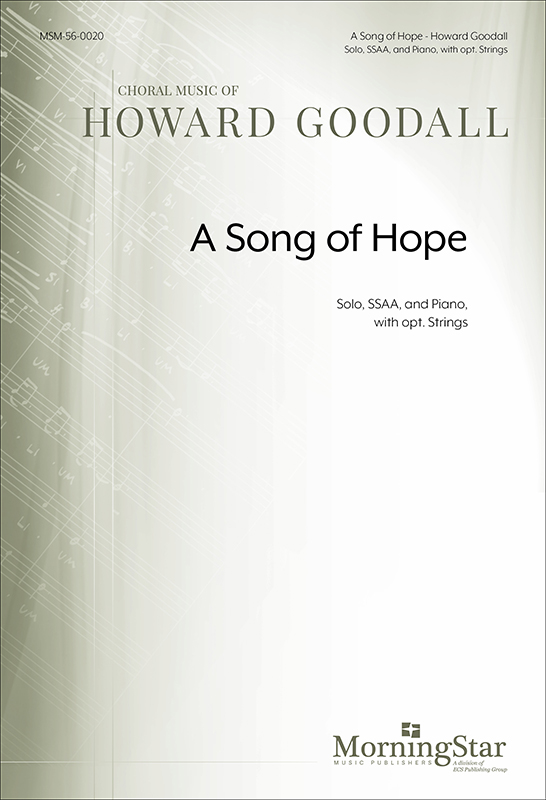 A Song of Hope : SSAA divisi : Howard Goodall : Sheet Music : 56-0020