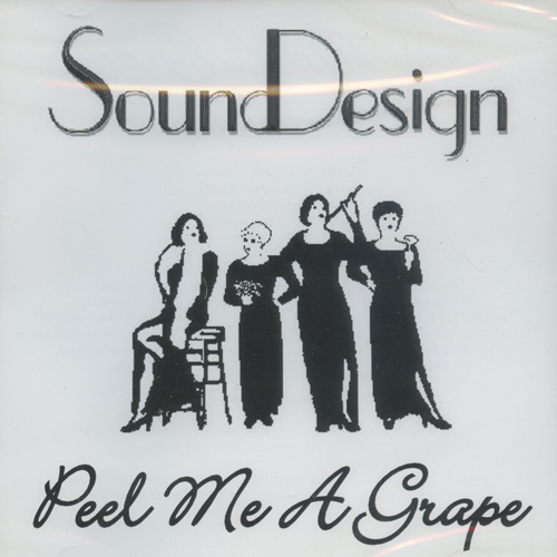 Sound Design : Peel Me A Grape : 1 CD : 