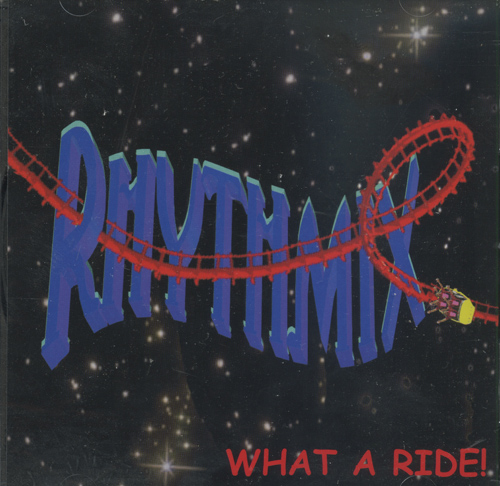 Rhythmix : What A Ride! : 1 CD