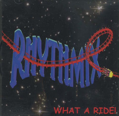 Rhythmix : What A Ride! : 1 CD : 