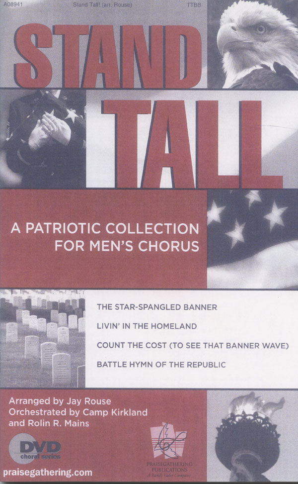 Jay Rouse : Stand Tall! A Patriotic Collection for Men's Chorus : TTBB : Songbook : 02050515