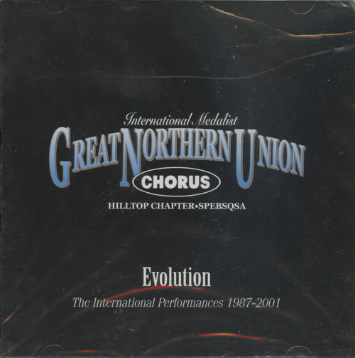 Great Northern Union Chorus : Evolution : 1 CD : Roger Williams : 