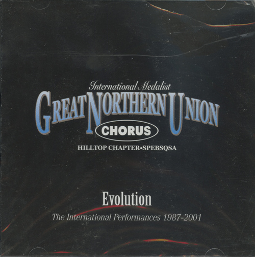 Great Northern Union Chorus : Evolution : 1 CD : Roger Williams