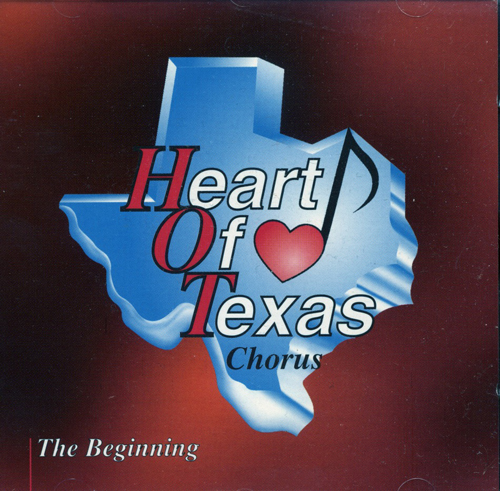 Heart Of Texas Chorus : The Beginning : 1 CD : Eddie Martinez