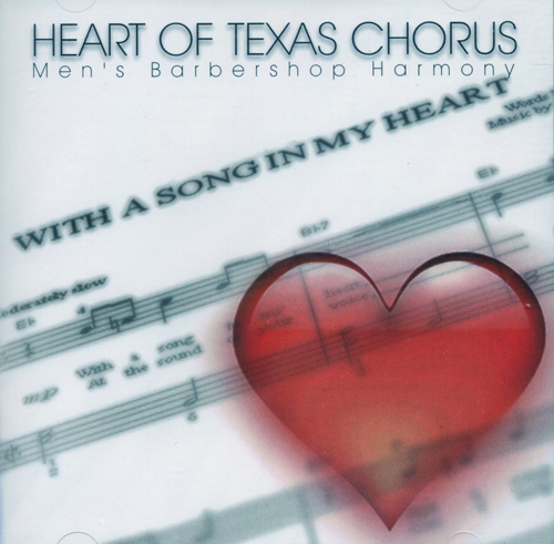 Heart Of Texas Chorus : With A Song In My Heart : 1 CD : Ron Black : 