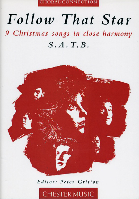 Peter Gritton (editor) : 9 Christmas Songs in Close Harmony : SATB : Songbook : 884088578718 : 0711919674 : 14037512