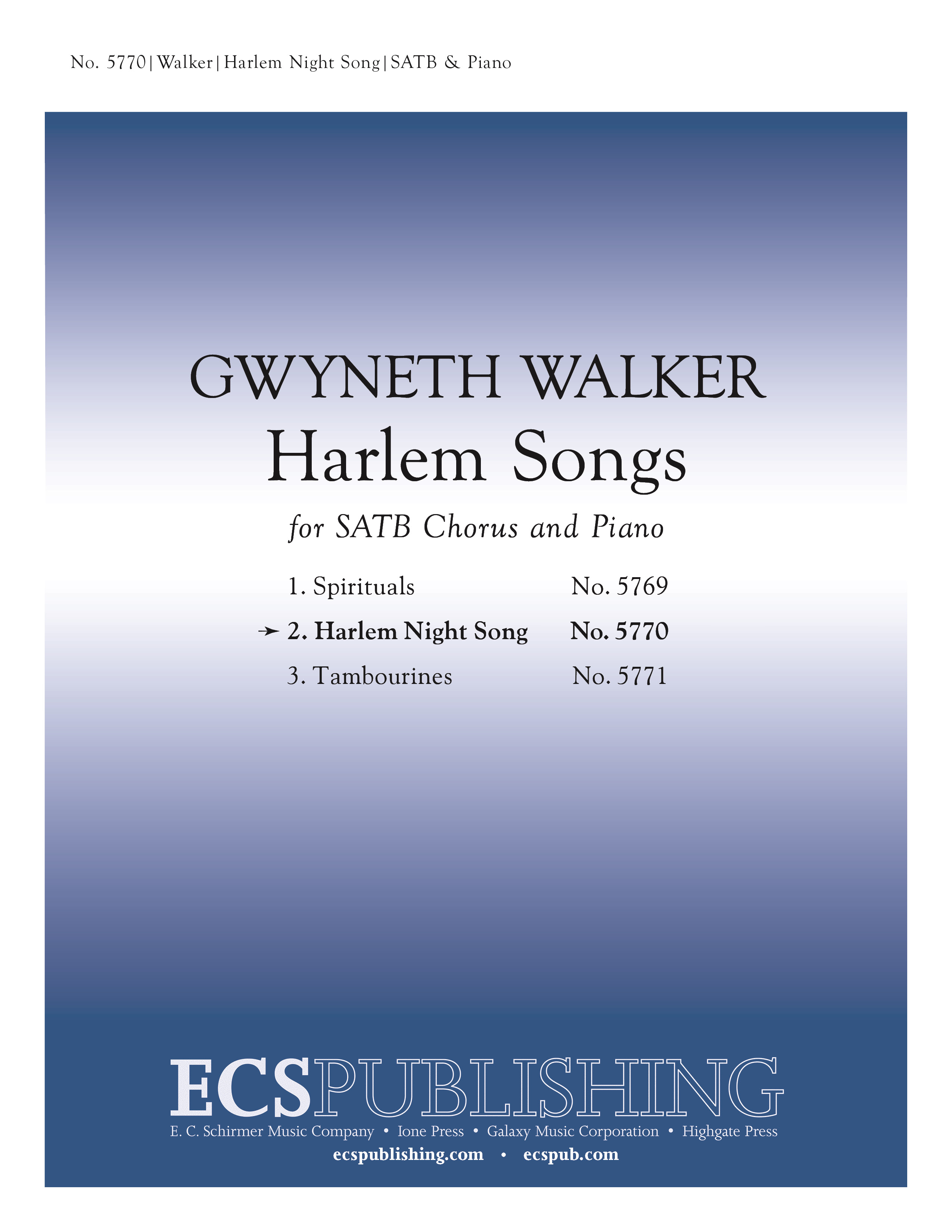 Harlem Songs: 2. Harlem Night Song : SATB : Gwyneth Walker : Gwyneth Walker : Sheet Music : 5770