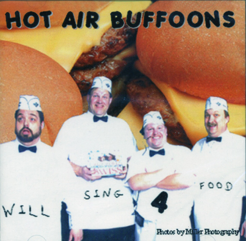 Hot Air Buffoons : Will Sing 4 Food : 1 CD