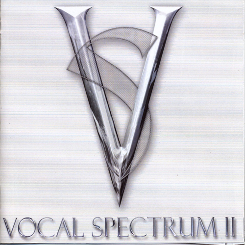 Vocal Spectrum : Vocal Spectrum 2 : 1 CD