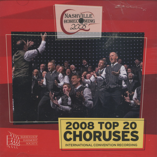 Barbershop Harmony Society : Top Choruses 2008 : 1 CD : 201292
