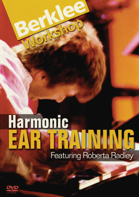 Roberta Radley : Harmonic Ear Training : Solo : DVD : 073999775365 : 0876390270 : 50448039