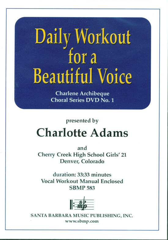 Charlotte Adams : Daily Workout For A Beautiful Voice : Solo : DVD : 964807005838 : SBMP583