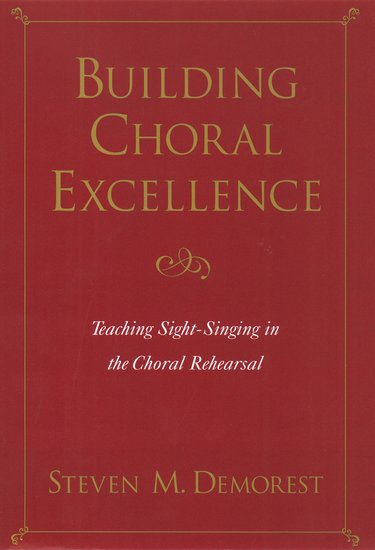 Steven Demorest : Building Choral Excellence  : Book : 0195165500