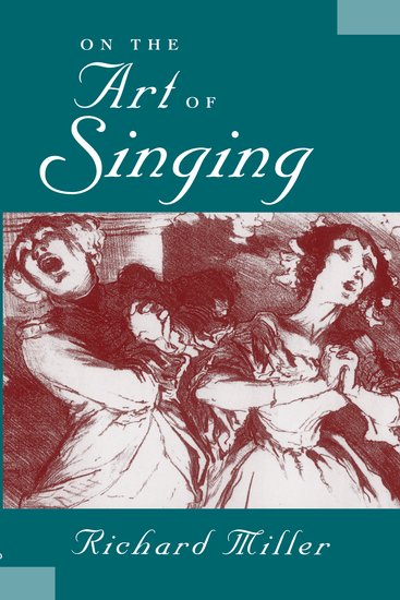 Richard Miller : On The Art Of Singing : Book : 0195098250