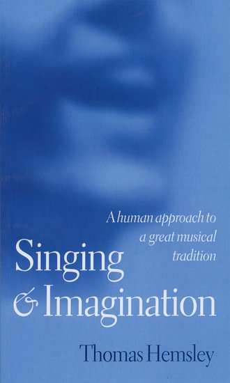 Thomas Hemsley : Singing & Imagination : Book : 0198790163