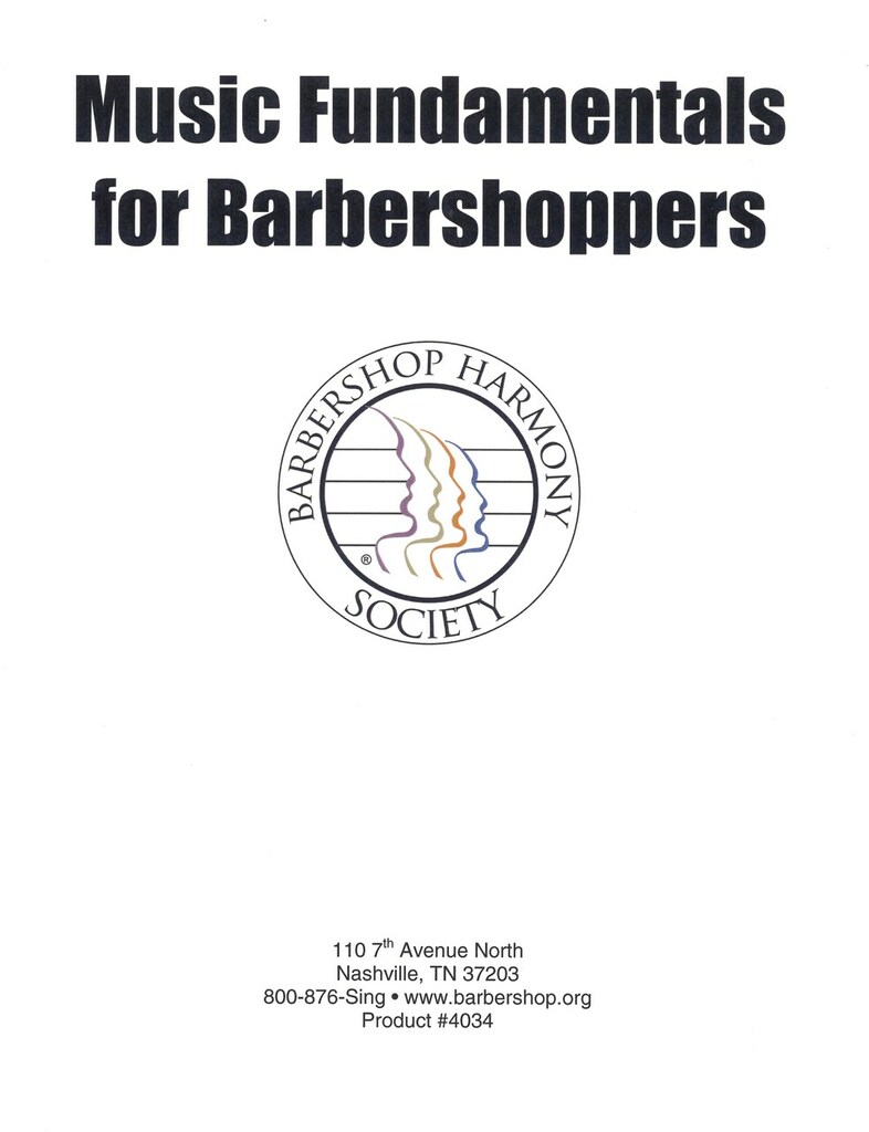 Barbershop Harmony Society : Music Fundamentals For Barbershoppers : Book : 4034