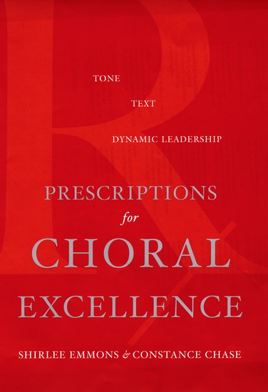 Shirlee Emmons / Constance Chase : Prescriptions for Choral Excellence : Book : 0-19-518242-1