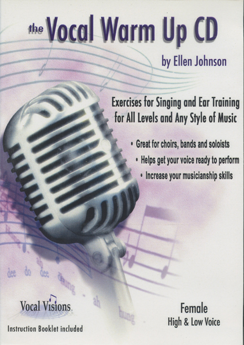 Ellen Johnson : The Vocal Warm Up CD - Female High and Low Voice : 01 Book & 1 CD Vocal Warm Up Exerci : VWUF