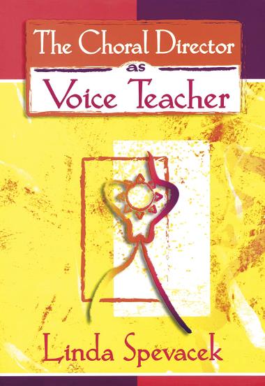 Linda Spevacek : The Choral Director as Voice Teacher : DVD : 000308109559 : 99/2024H