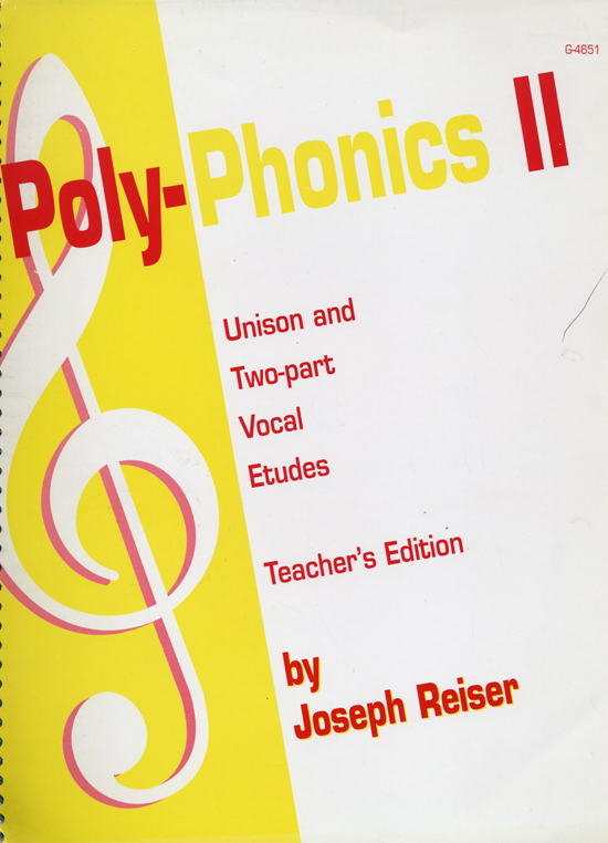 Joseph Reiser : Poly-Phonics II - Vocal Etudes for Grades 3-8 (Teacher's Edition) : Book : 4651